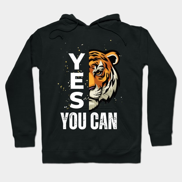 Yes You Can - Funny Meme Sarcastic Satire - Self Inspirational Quotes - Motivational Quotes About Life and Struggles Hoodie by Famgift